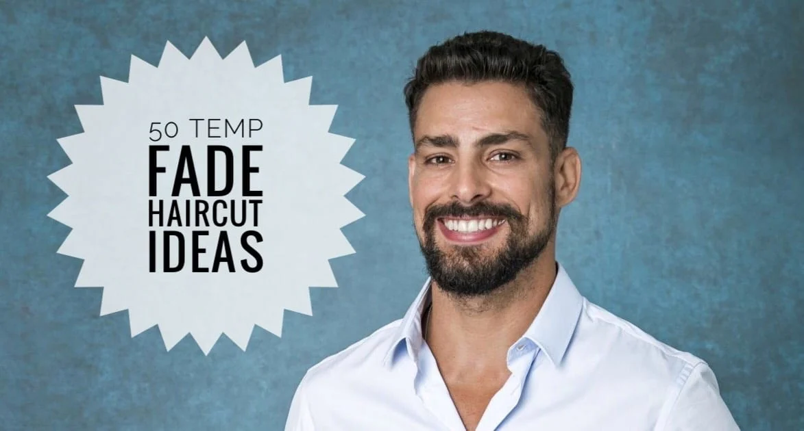 50 Temp Fade Haircut Ideas for Men | Men Hairstyles World