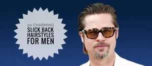 Slick Back Hair: 50 Styling