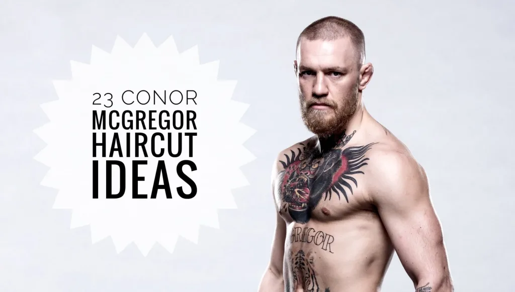Conor McGregor Haircut Ideas